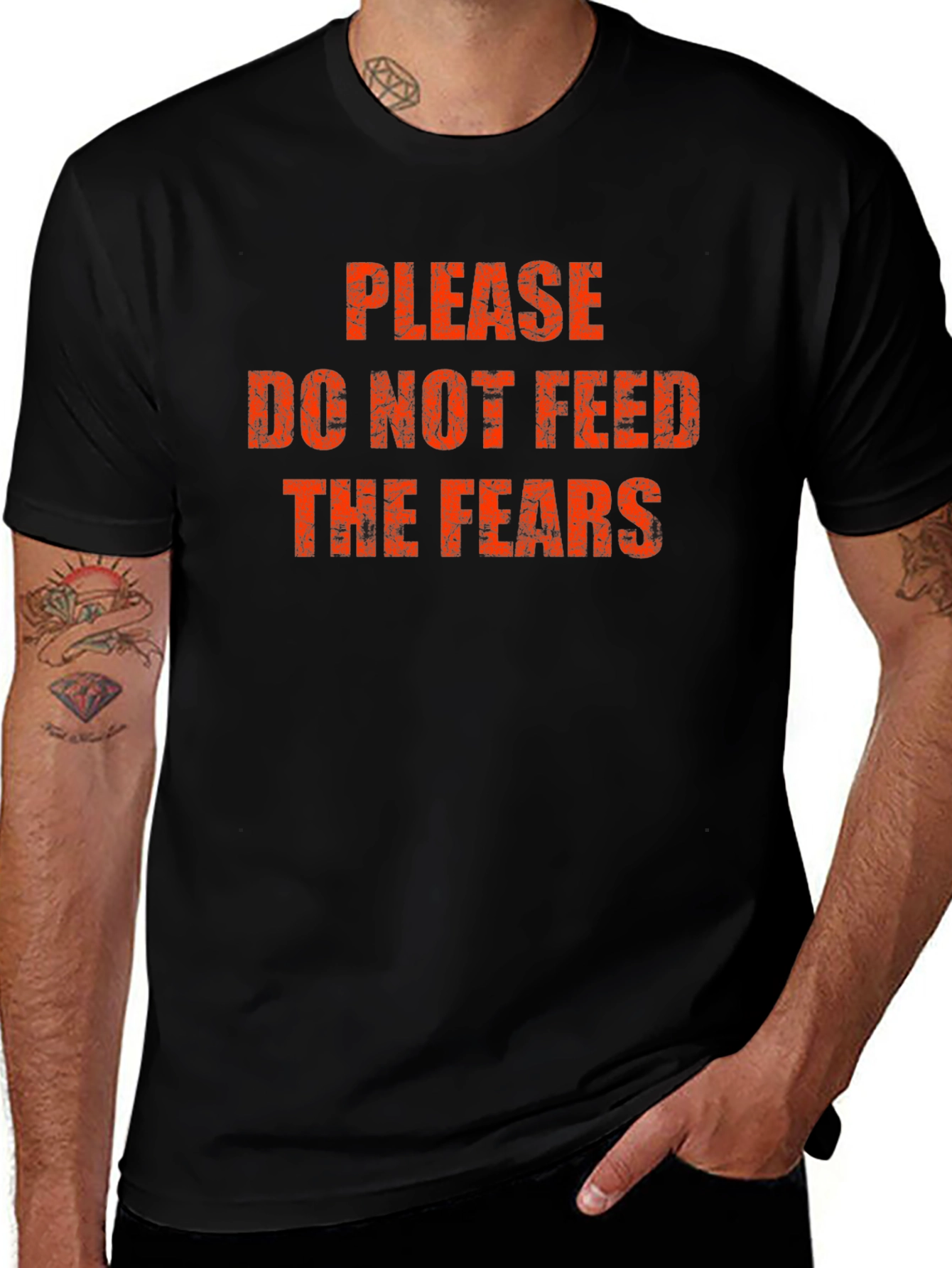 Please Do Not Feed The Fears T-Shirt