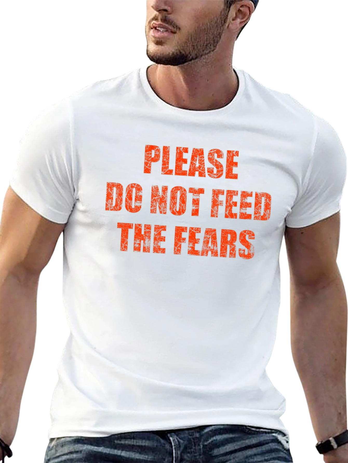 Please Do Not Feed The Fears T-Shirt