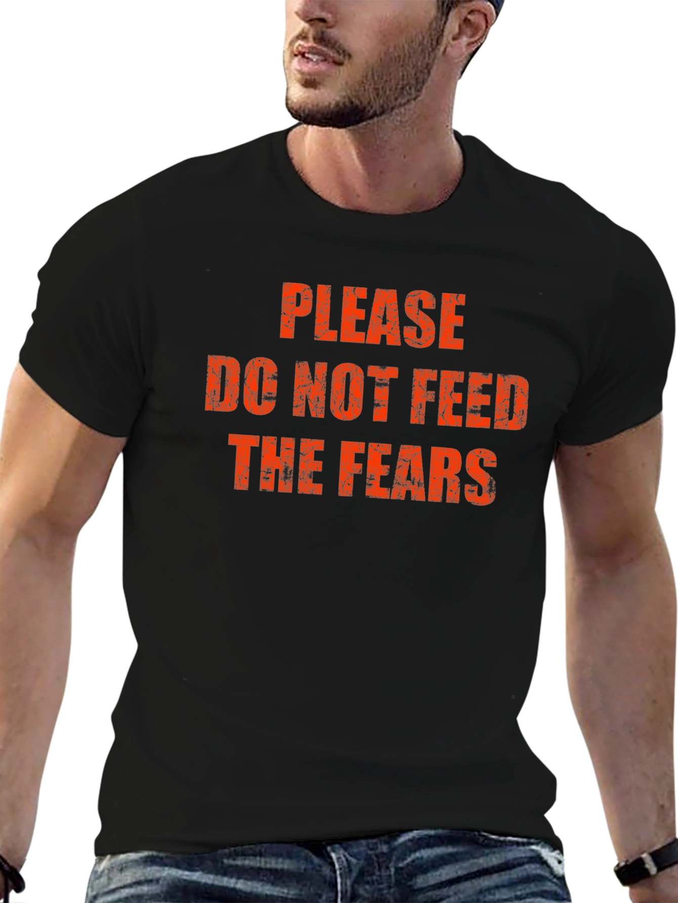 Please Do Not Feed The Fears T-Shirt