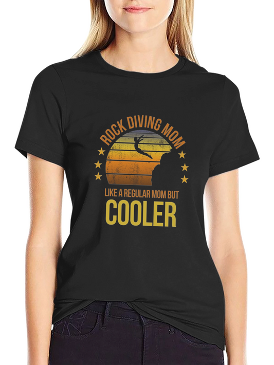 Rock Diving Mom T-Shirt - Cool Mom Style