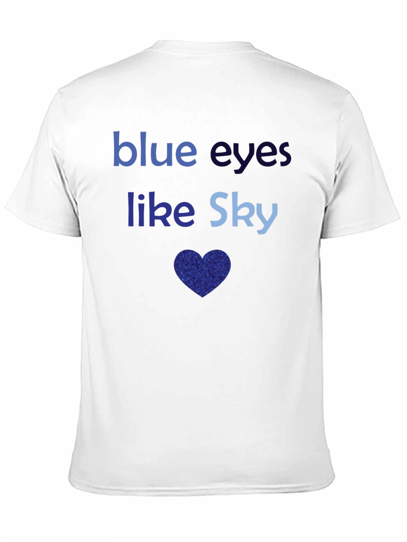 Blue Eyes Like Sky Graphic T-Shirt