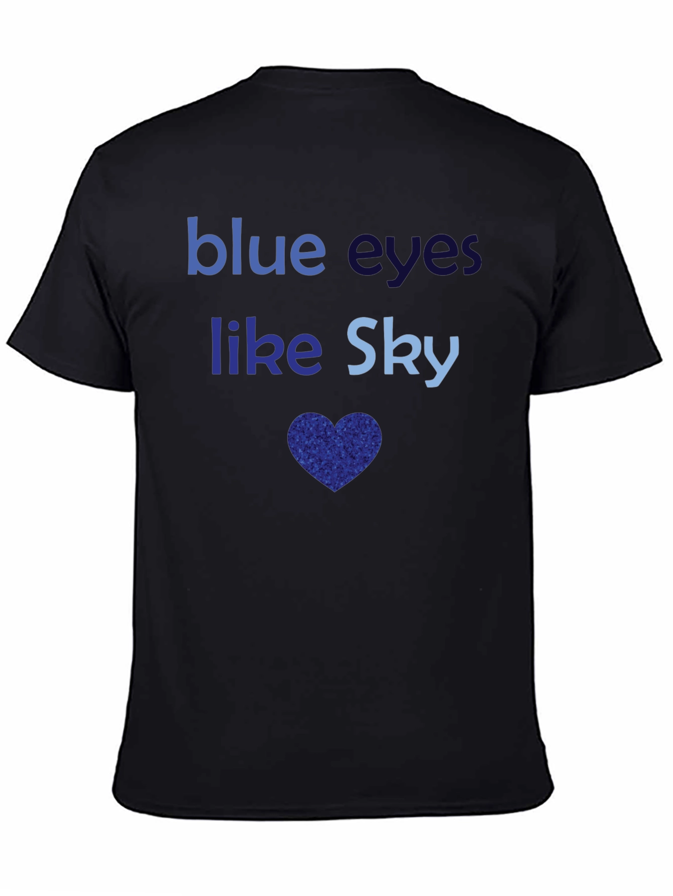 Blue Eyes Like Sky Graphic T-Shirt