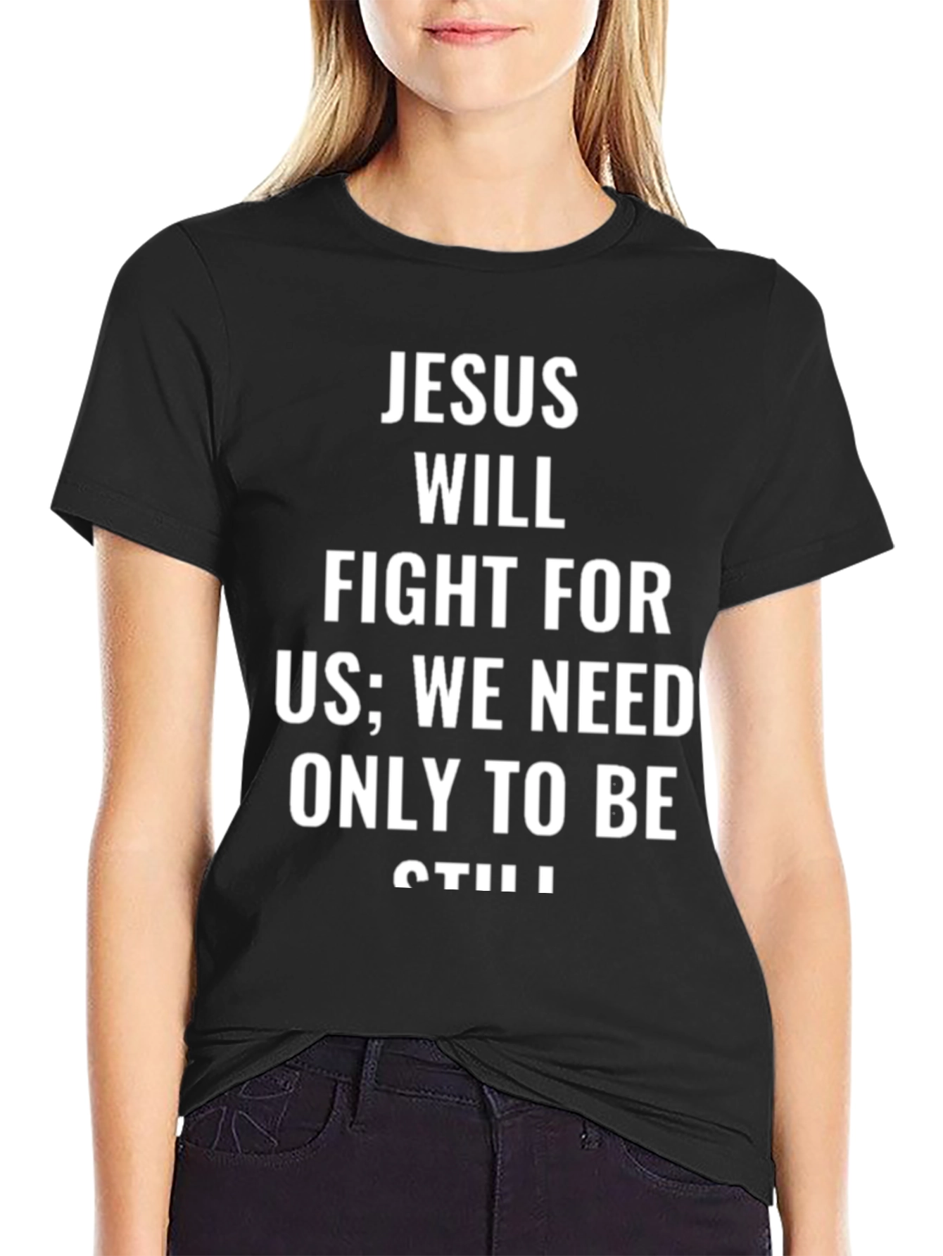 Faith-Based Tee: Jesus Will Fight For Us T-Shirt