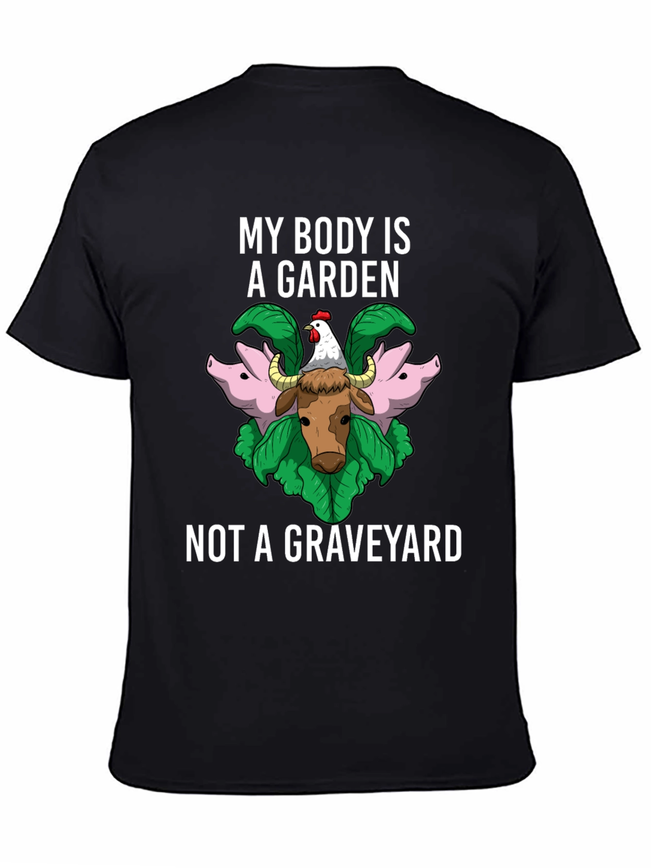 Vegan Statement T-Shirt - My Body Is A Garden
