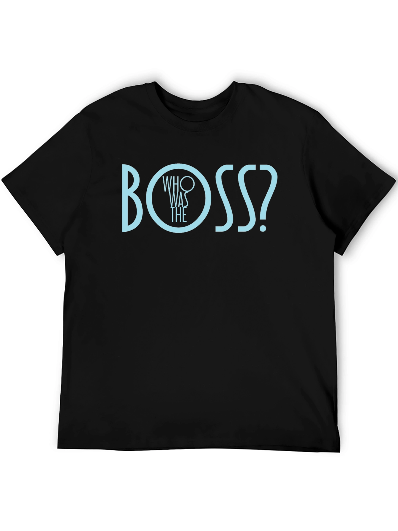 Whos The Boss? Graphic Tee - Black