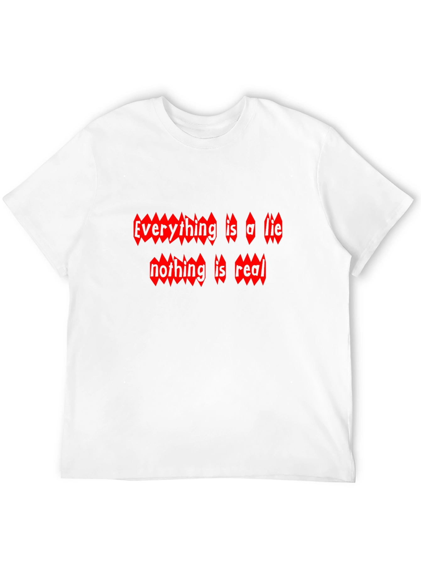 Edgy Graphic Tee - Everything is a Lie
