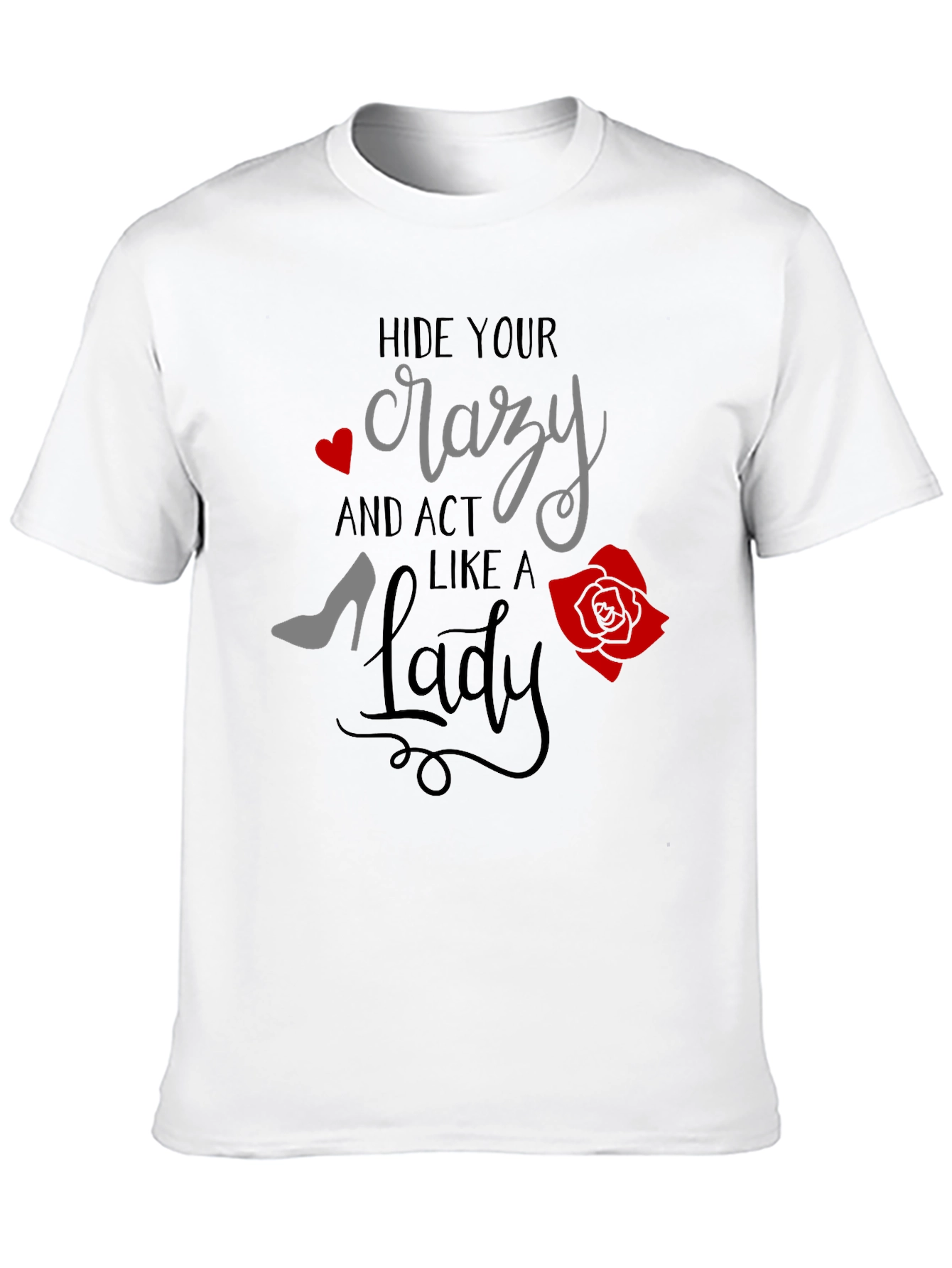 Hide Your Crazy Graphic Tee