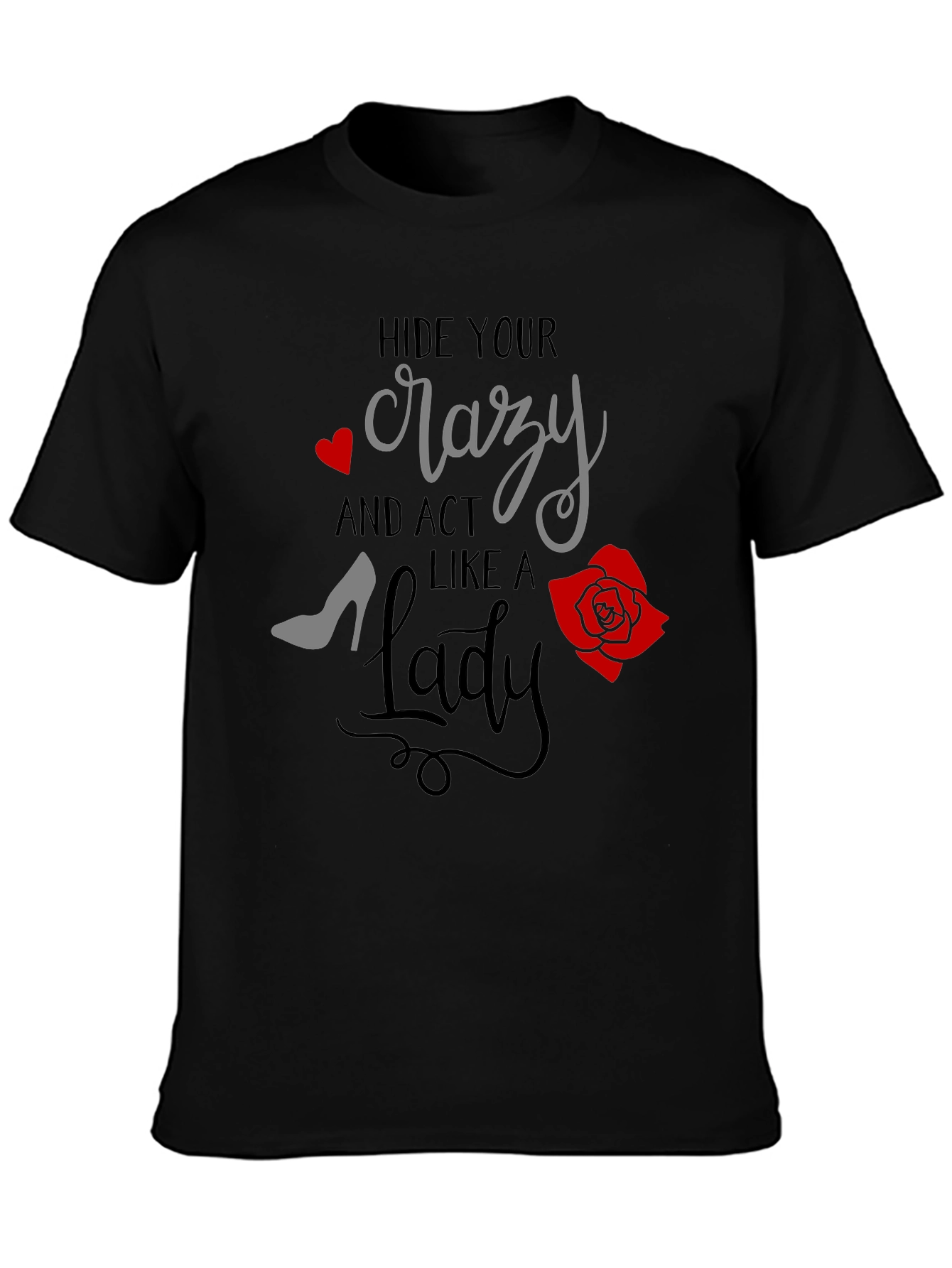 Hide Your Crazy Graphic Tee