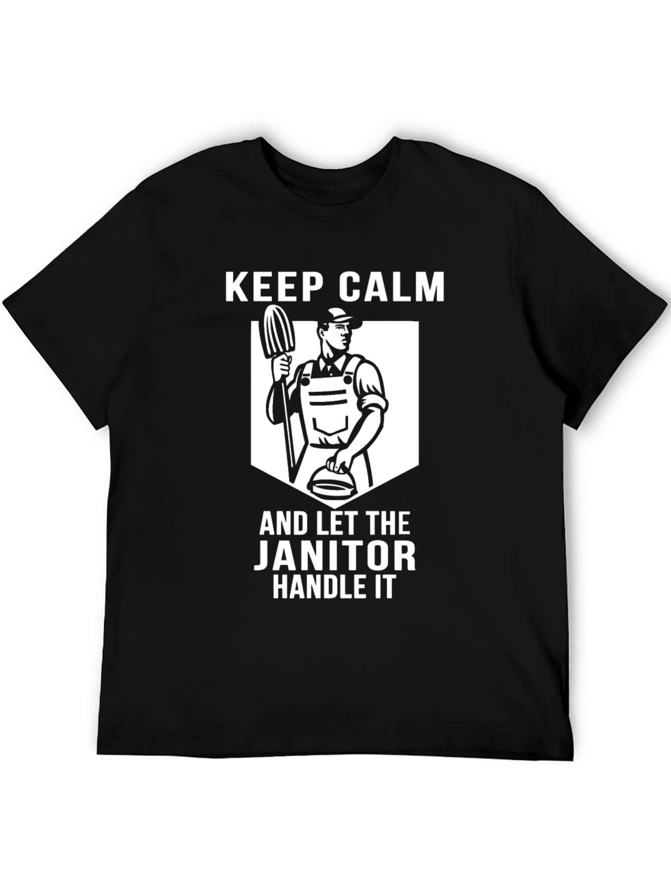 Keep Calm Janitor T-Shirt
