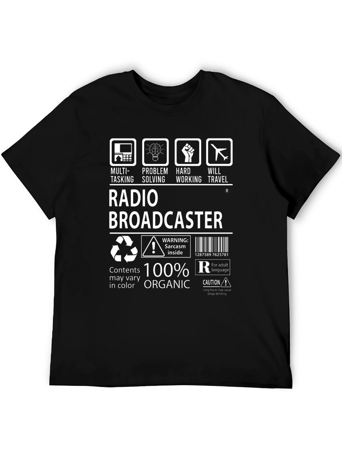 Radio Broadcaster T-Shirt - Multi-Tasking & Organic