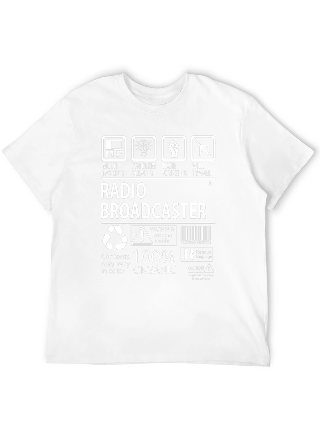 Radio Broadcaster T-Shirt - Multi-Tasking & Organic