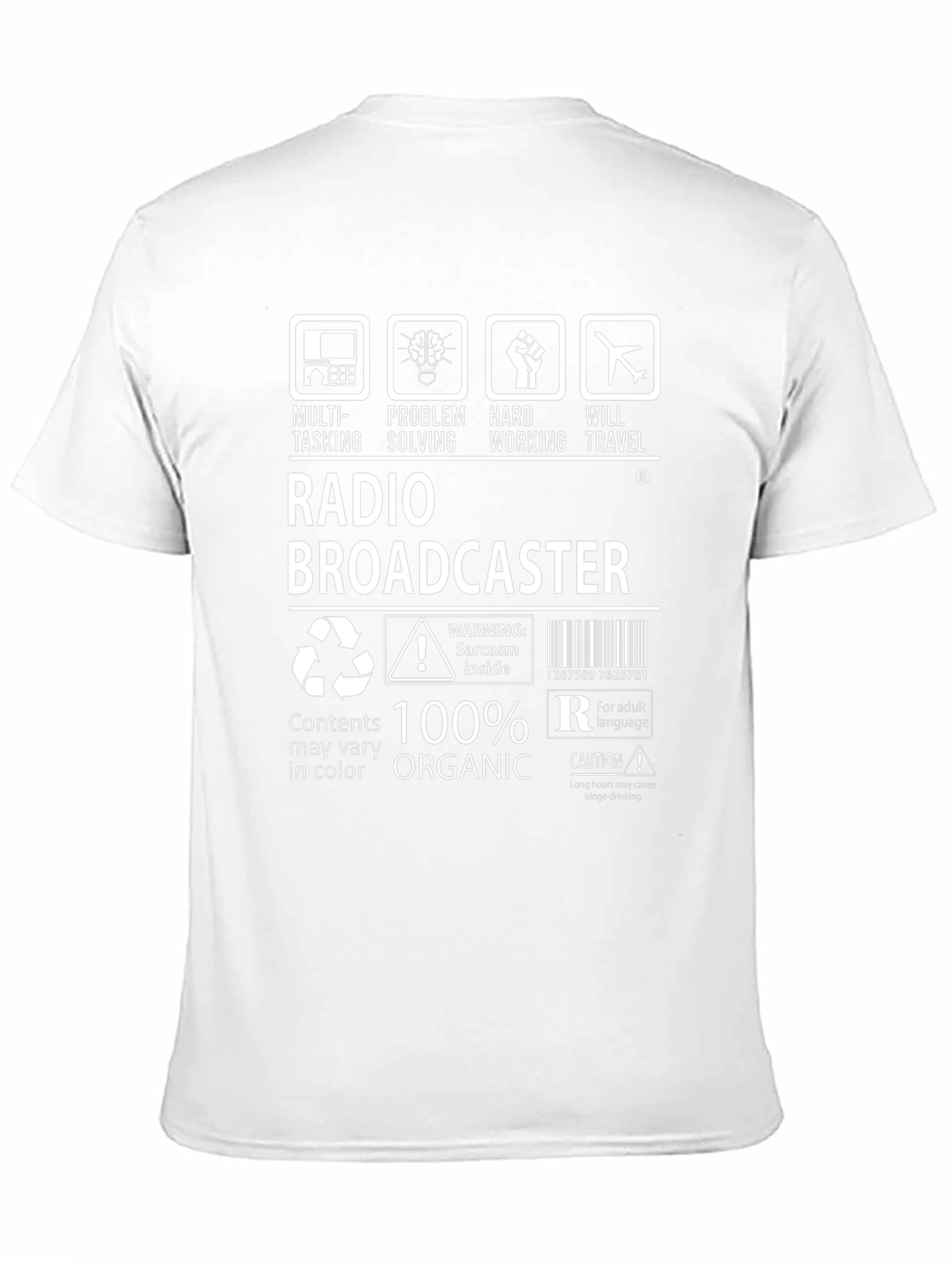 Radio Broadcaster T-Shirt - Multi-Tasking & Organic