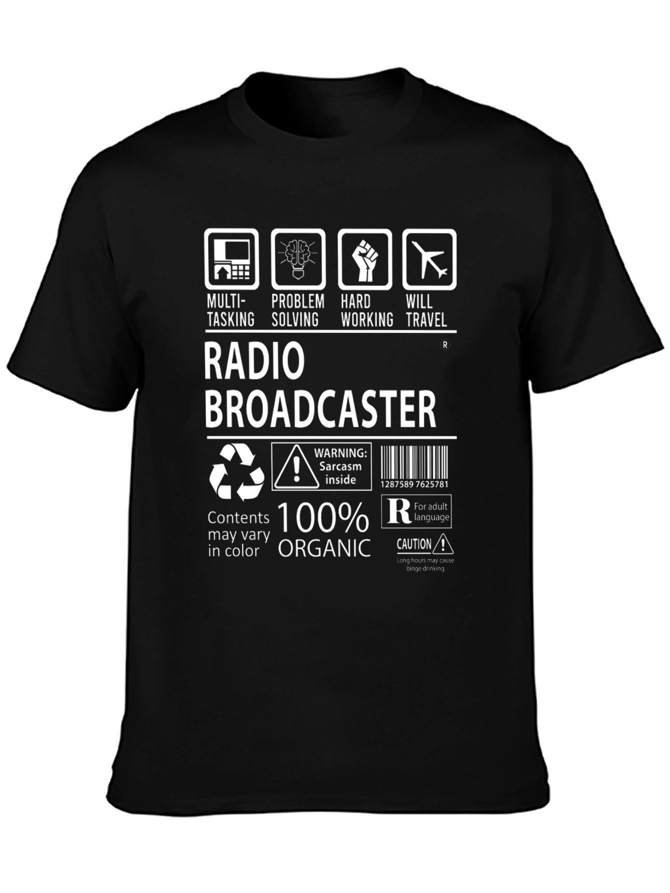 Radio Broadcaster T-Shirt - Multi-Tasking & Organic