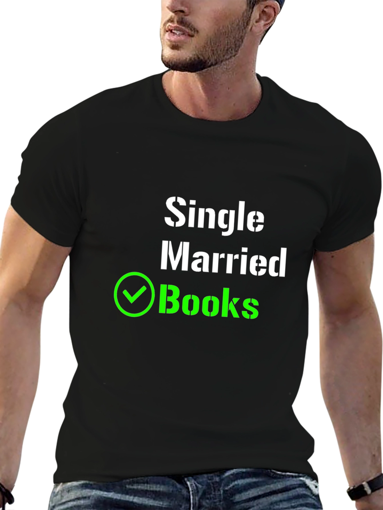 Single Married Books! Novelty T-Shirt