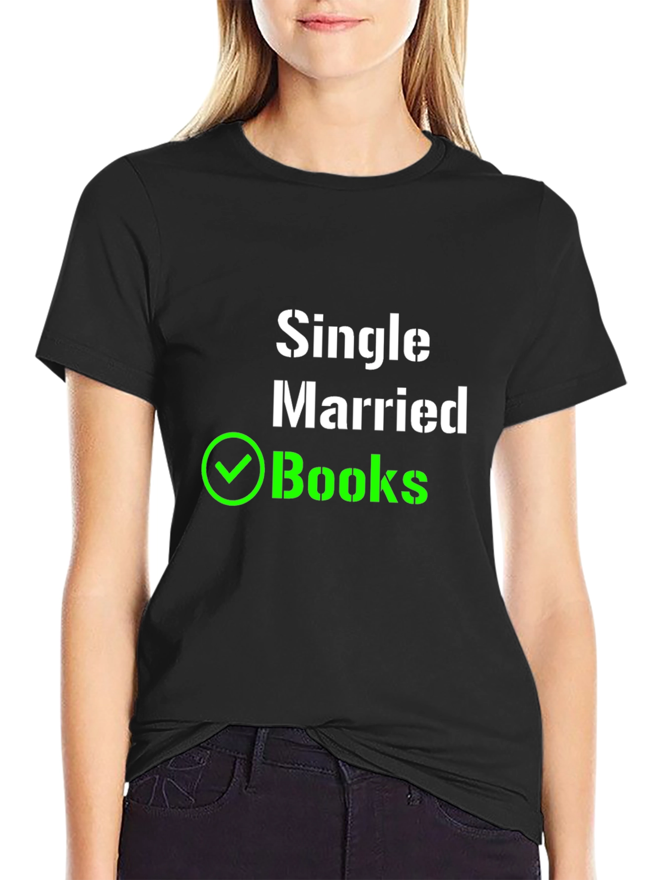 Single Married Books! Novelty T-Shirt