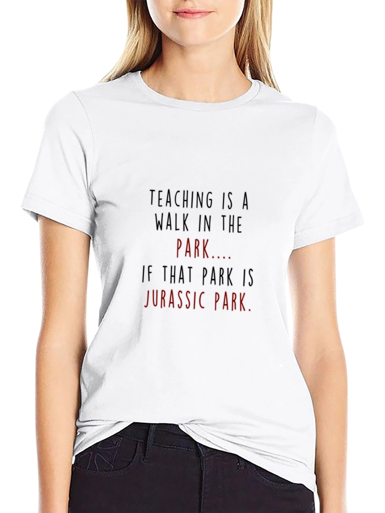 Teaching is a Walk in Jurassic Park T-Shirt
