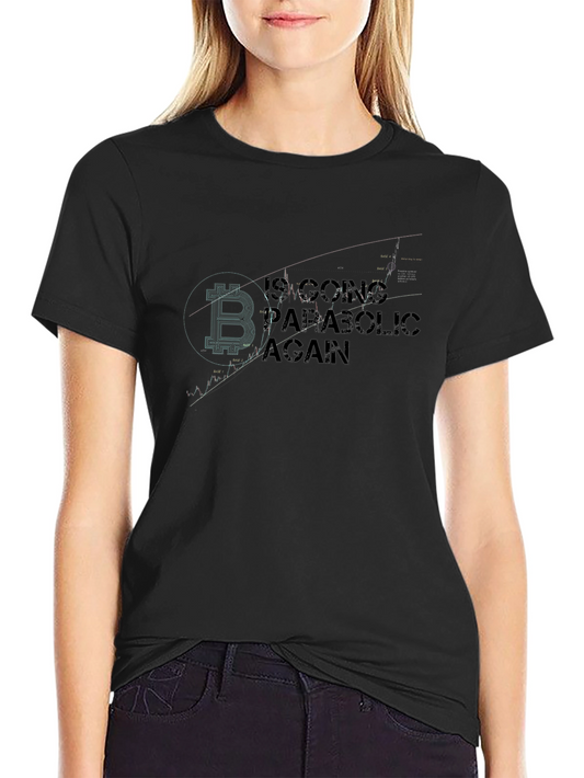 Bitcoin Going Parabolic Again Graphic Tee