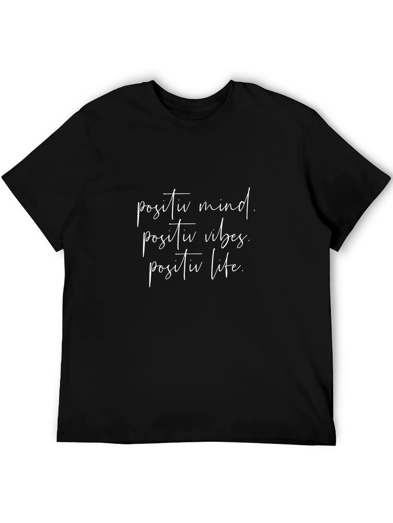 Positive Mind Vibes Life Black T-Shirt