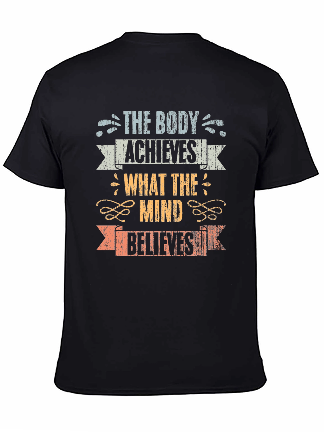 Motivational Fitness T-Shirt: The Body Achieves