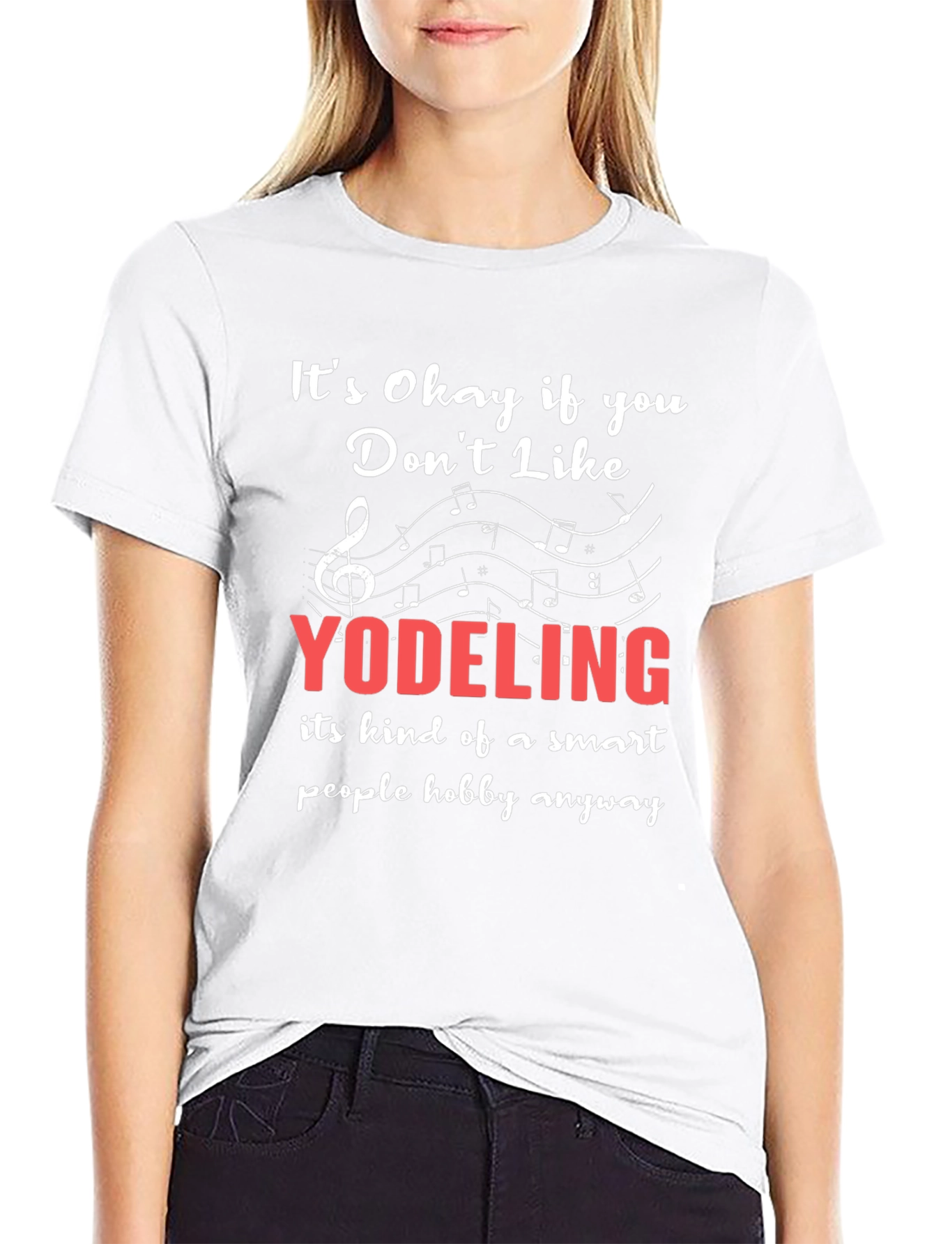 Funny Yodeling T-Shirt - Smart People Hobby Tee