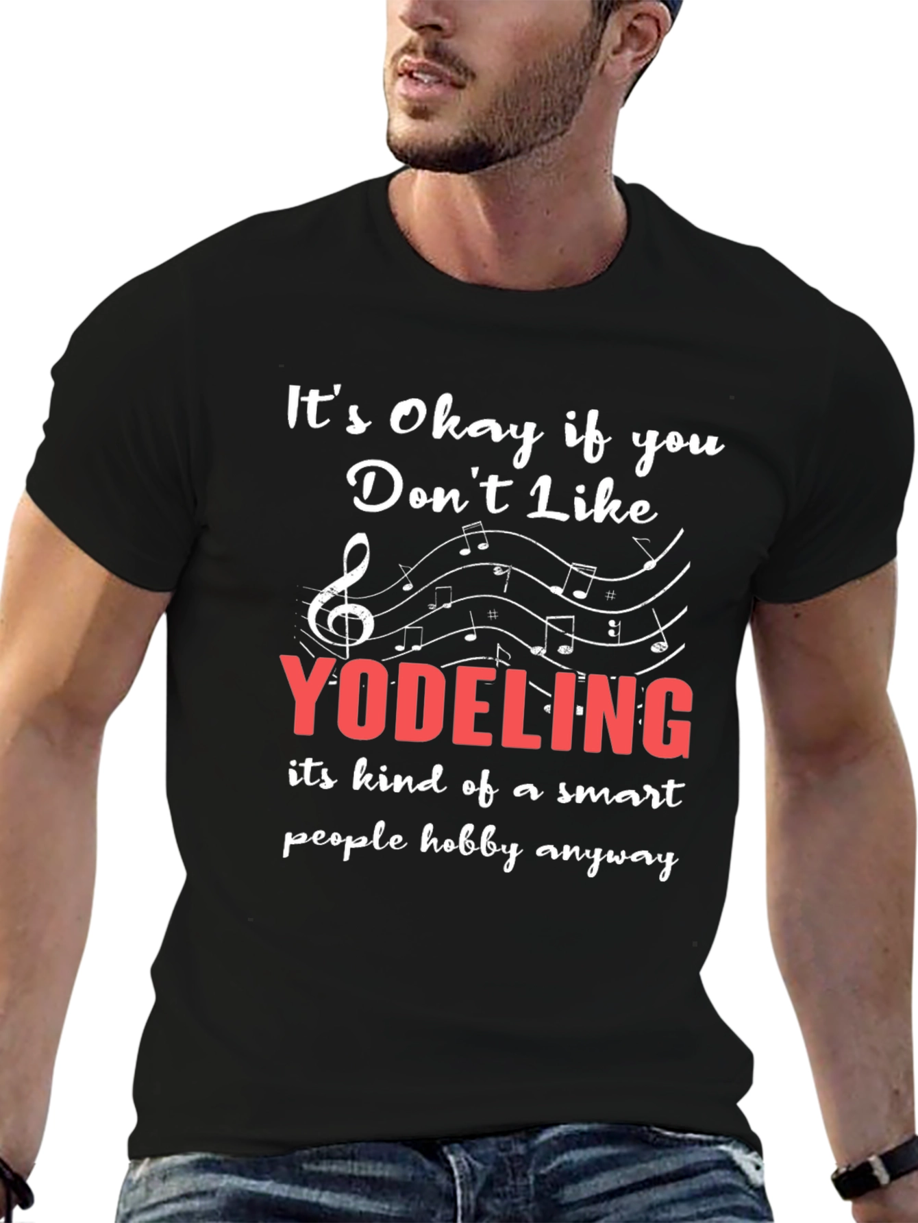 Funny Yodeling T-Shirt - Smart People Hobby Tee