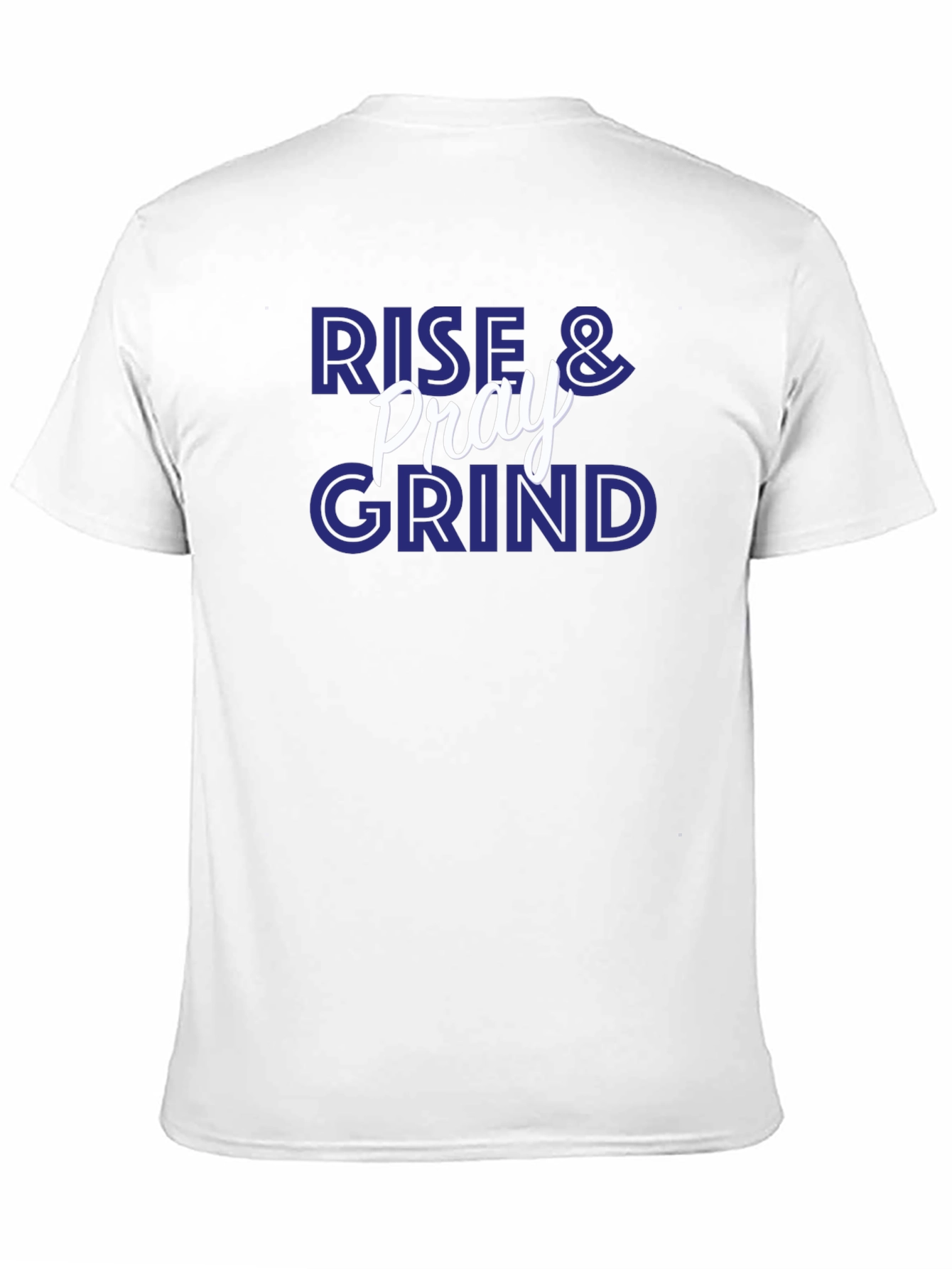 Rise & Pray Grind Graphic T-Shirt
