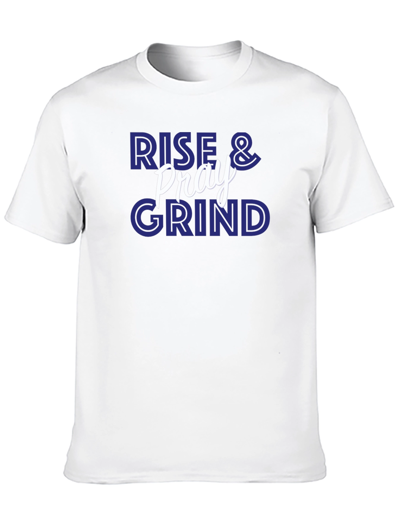 Rise & Pray Grind Graphic T-Shirt