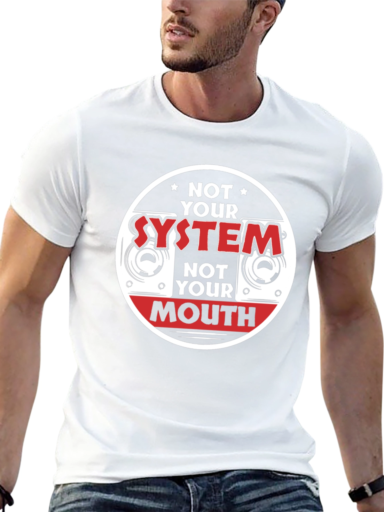 Not Your System Not Your Mouth T-Shirt