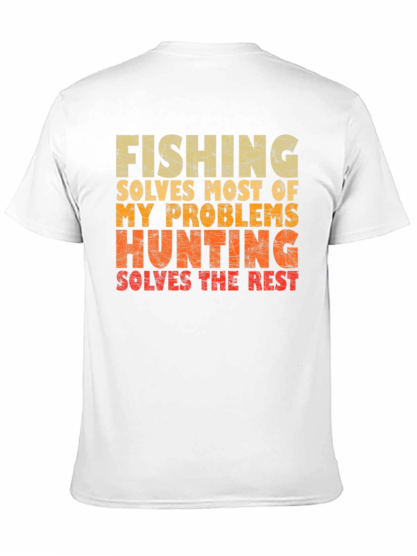 Fishing & Hunting Problems Solved Graphic Tee