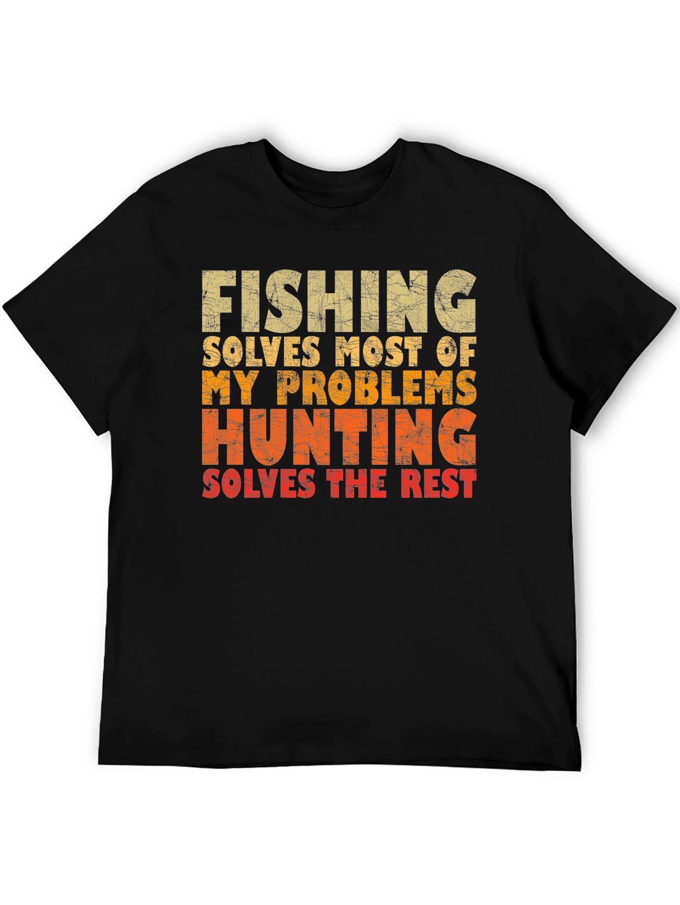 Fishing & Hunting Problems Solved Graphic Tee