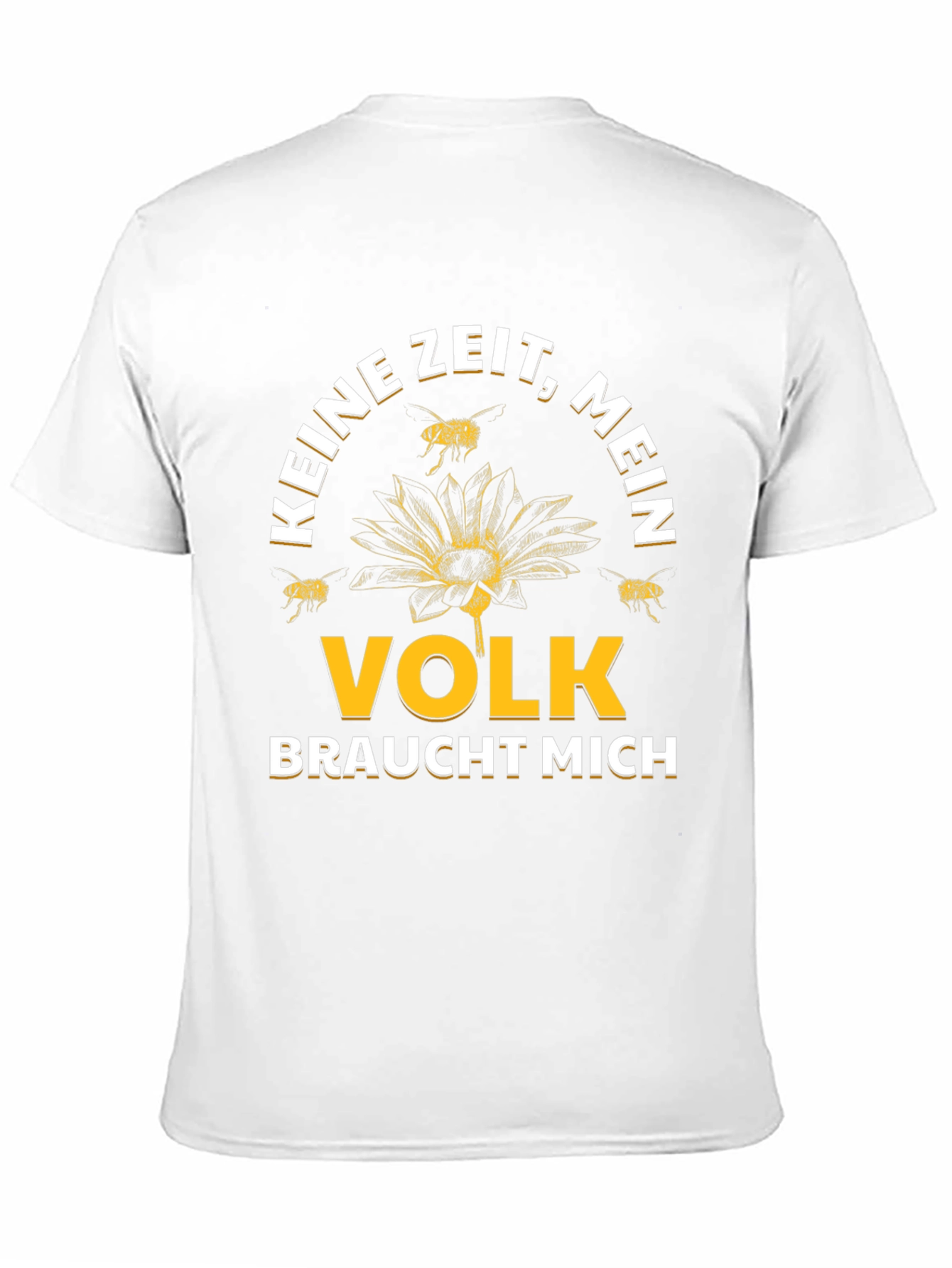 Keine Zeit Mein Volk Braucht Mich T-Shirt
