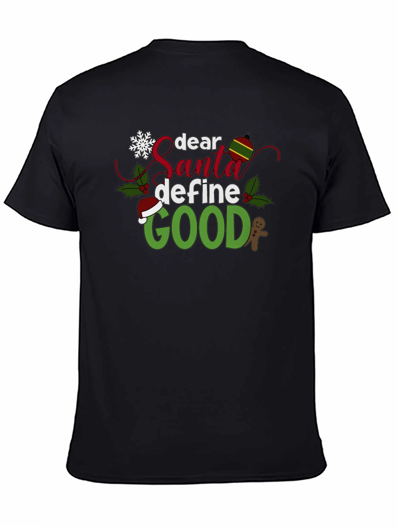 Dear Santa Define Good Black Christmas T-Shirt