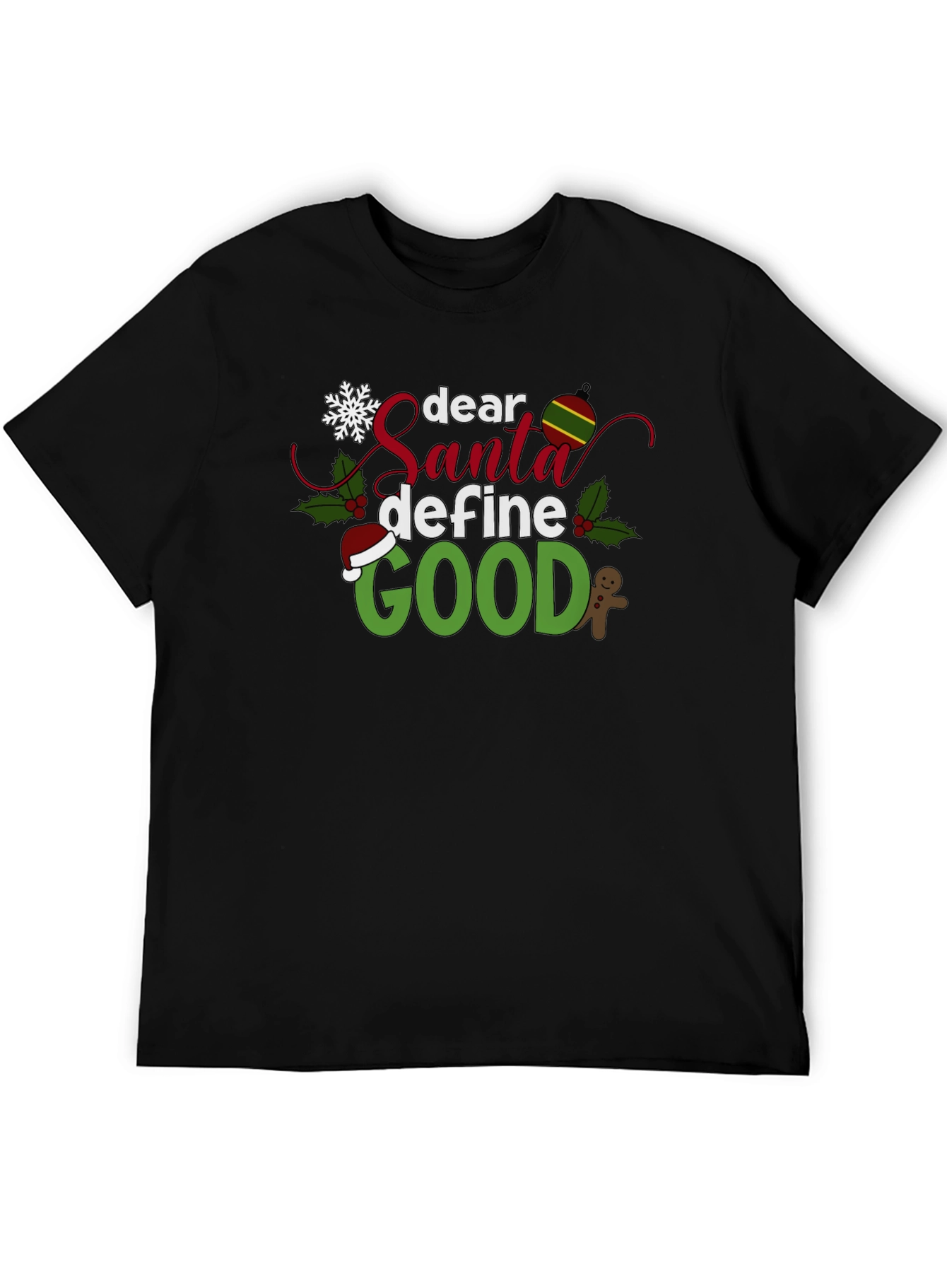 Dear Santa Define Good Black Christmas T-Shirt