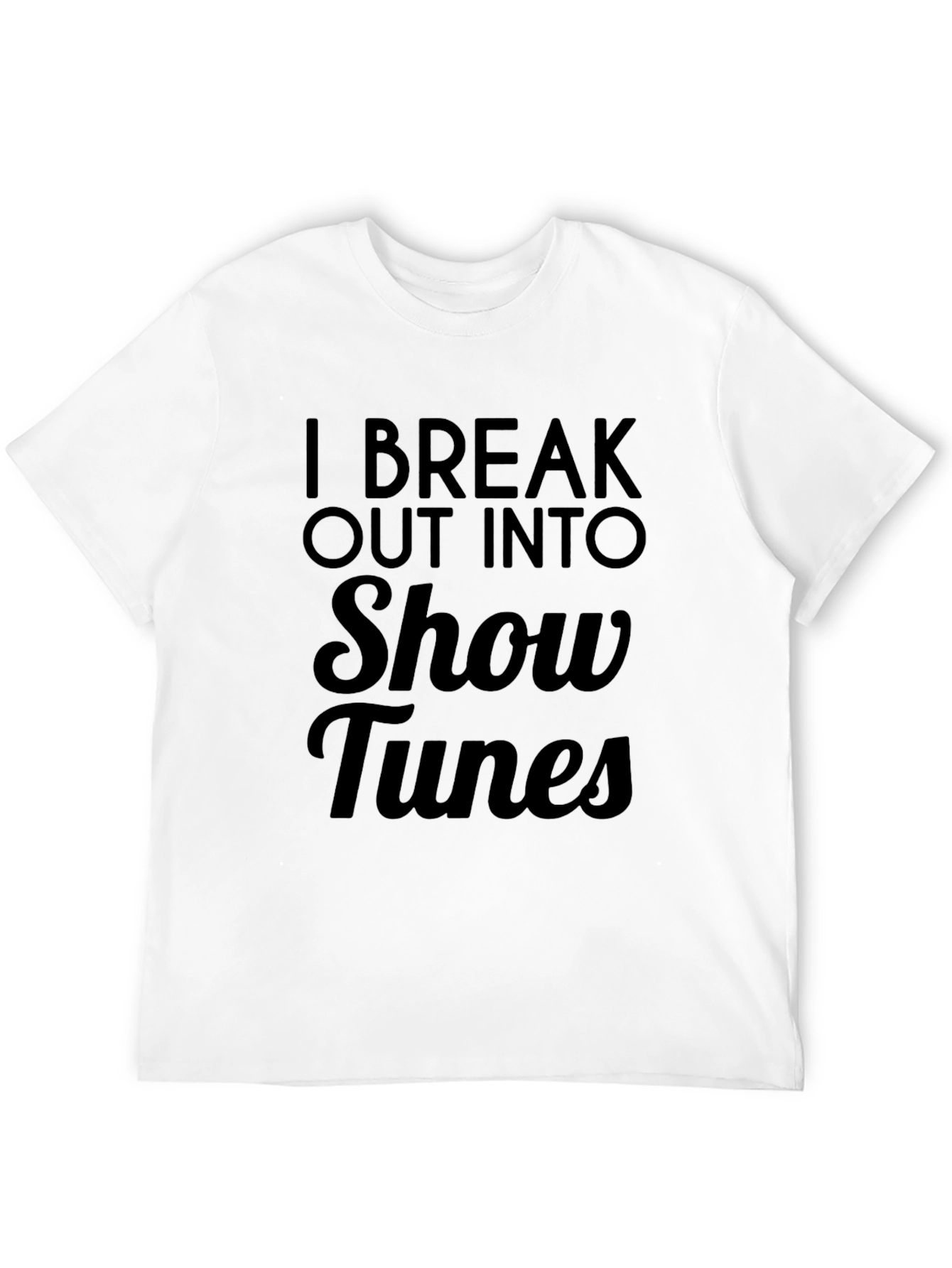 Show Tunes T-Shirt - Musicals Theatre Broadway Tee