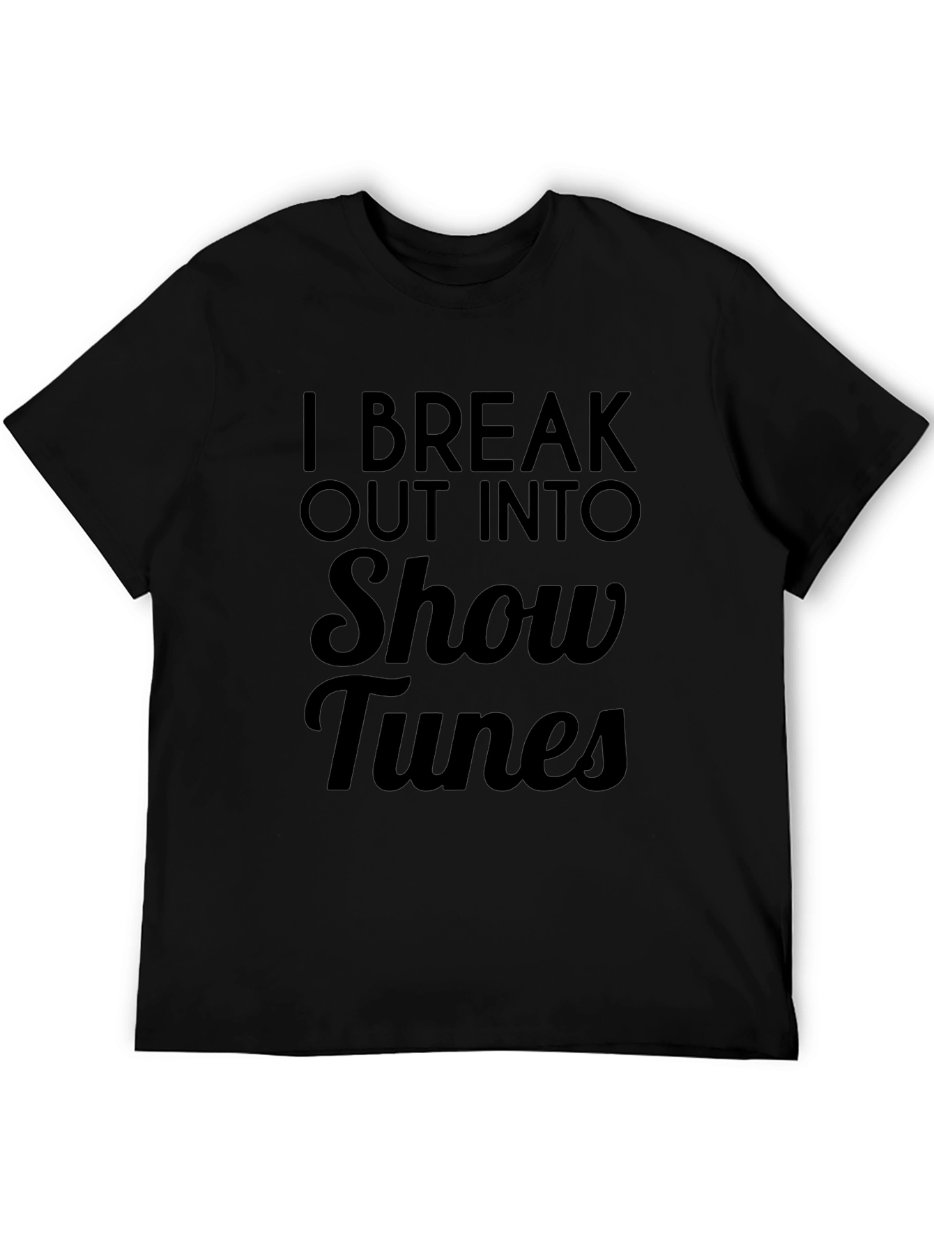 Show Tunes T-Shirt - Musicals Theatre Broadway Tee