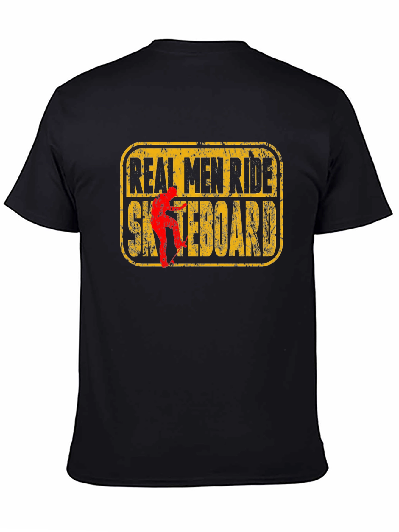 Real Men Ride Skateboard Graphic Tee