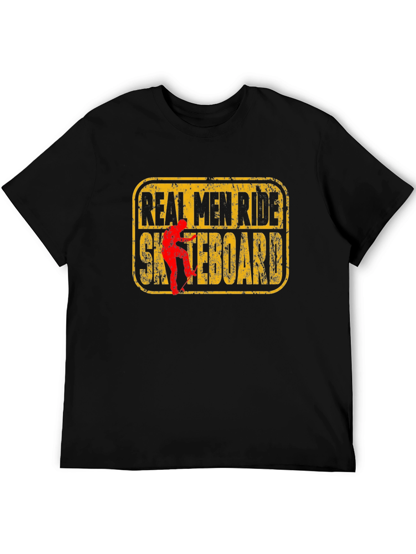 Real Men Ride Skateboard Graphic Tee