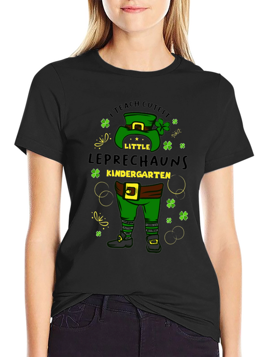 Cute I Teach Cutest Little Leprechauns St. Patricks Day T-Shirt