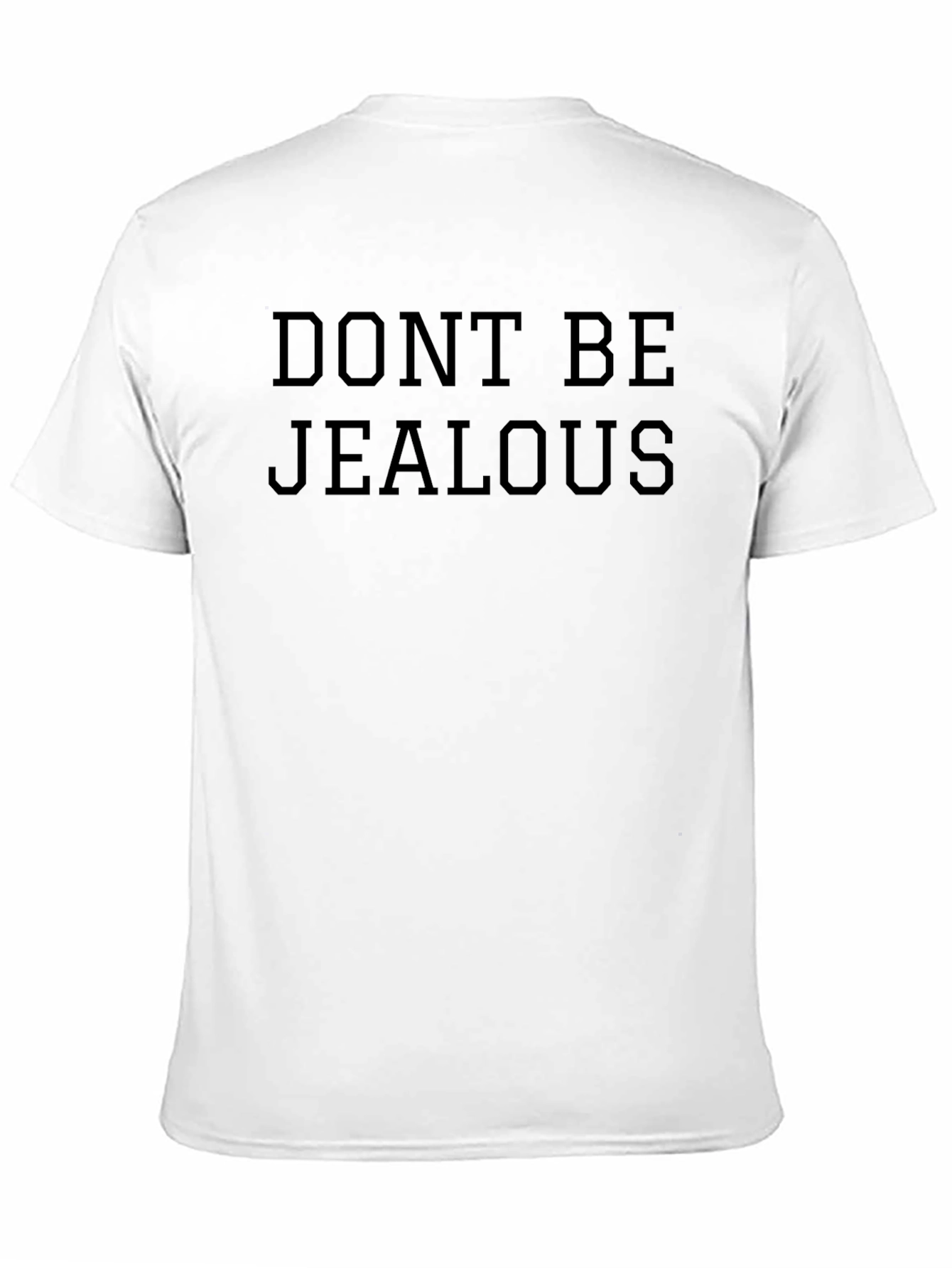 Dont Be Jealous Graphic Tee - Mens Black T-Shirt