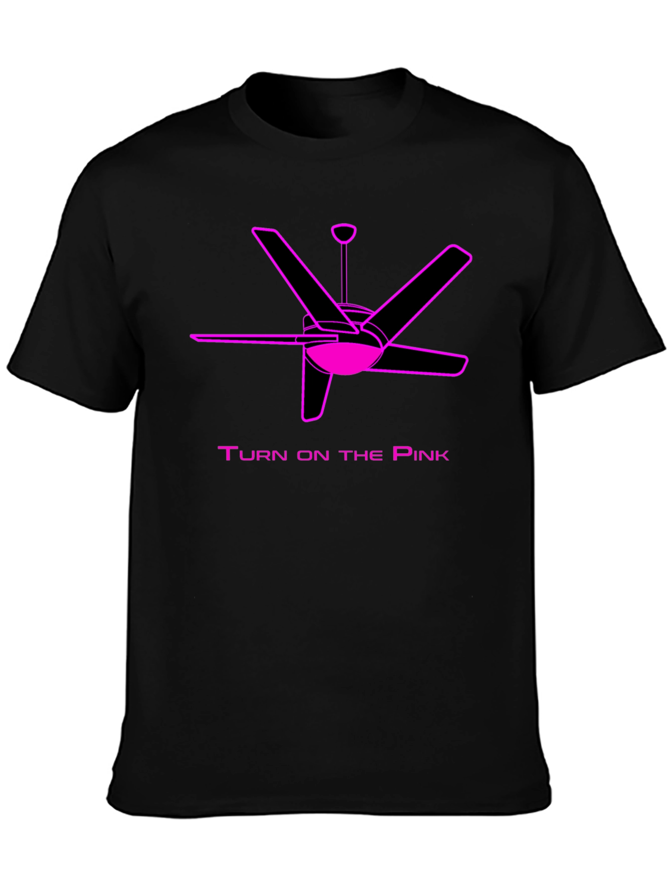 Turn On The Pink Fan T-Shirt