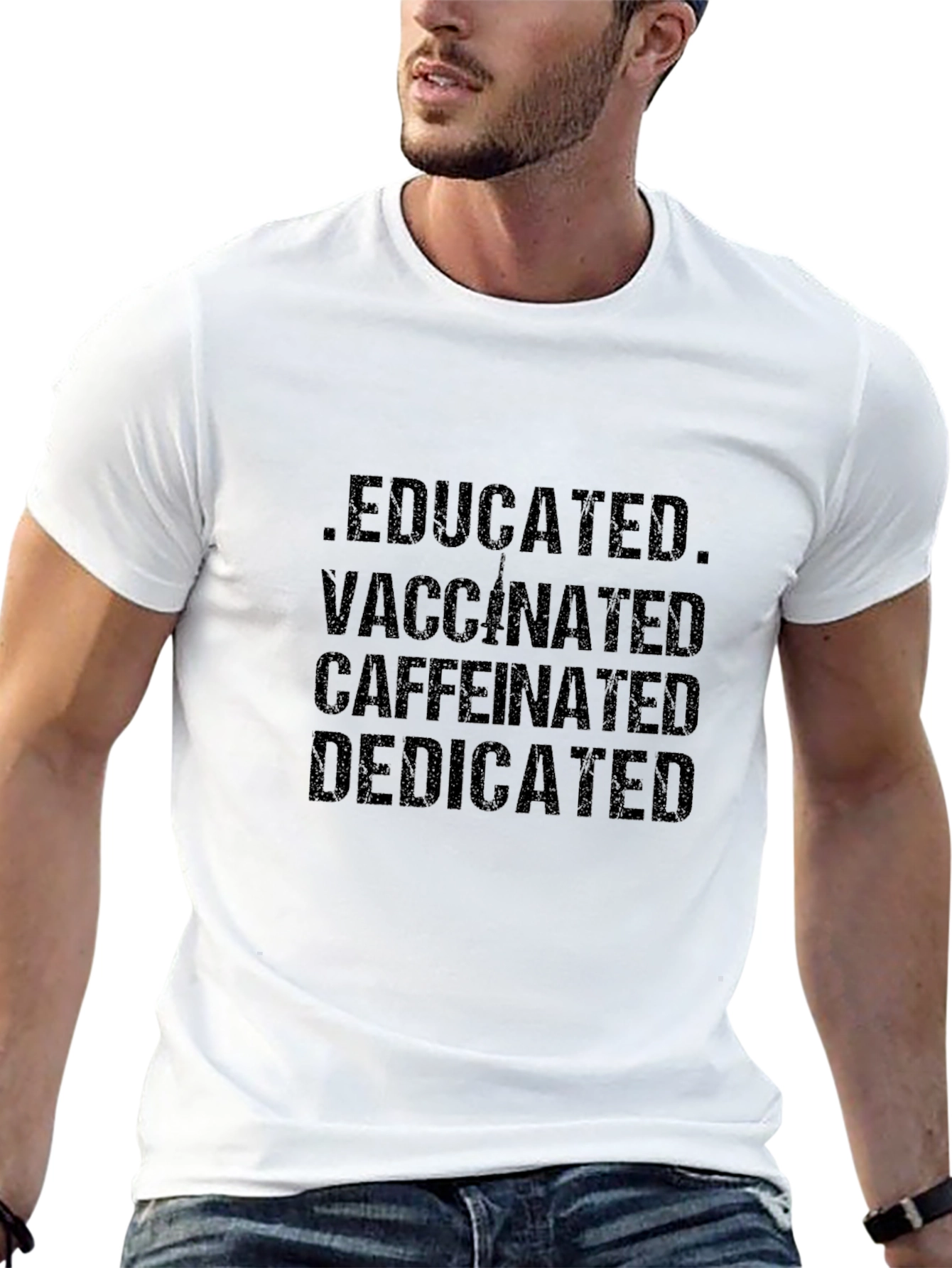 Educated Vaccinated Caffeinated Dedicated T-Shirt