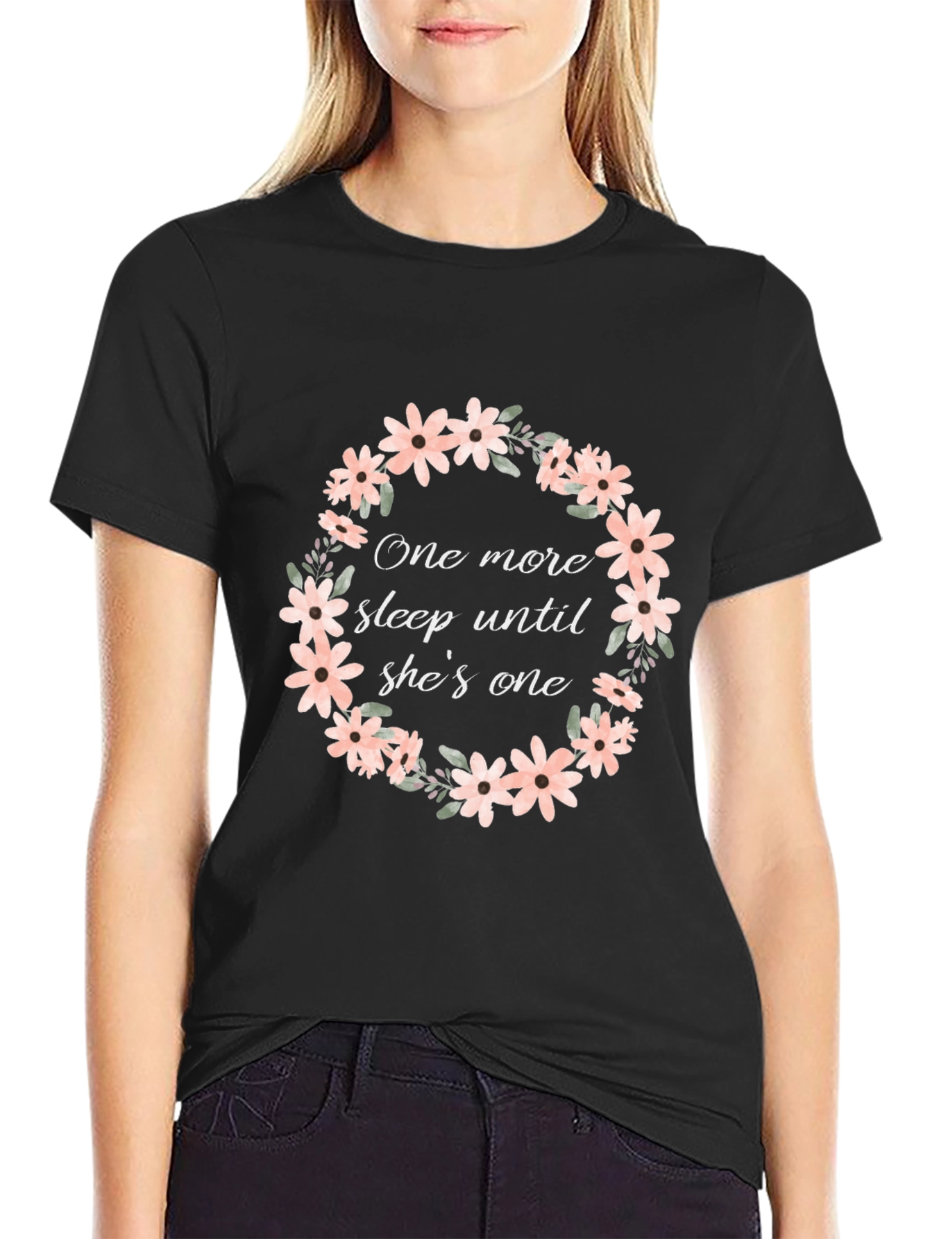 One More Sleep Until Shes One T-Shirt