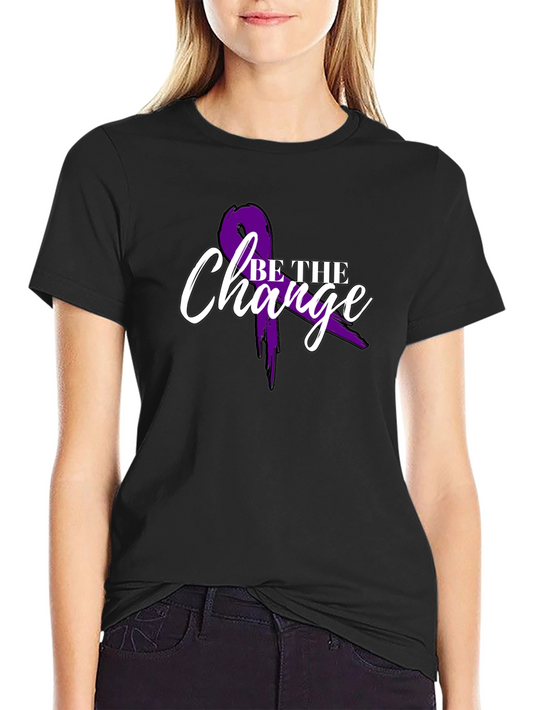 Be The Change Awareness Ribbon T-Shirt