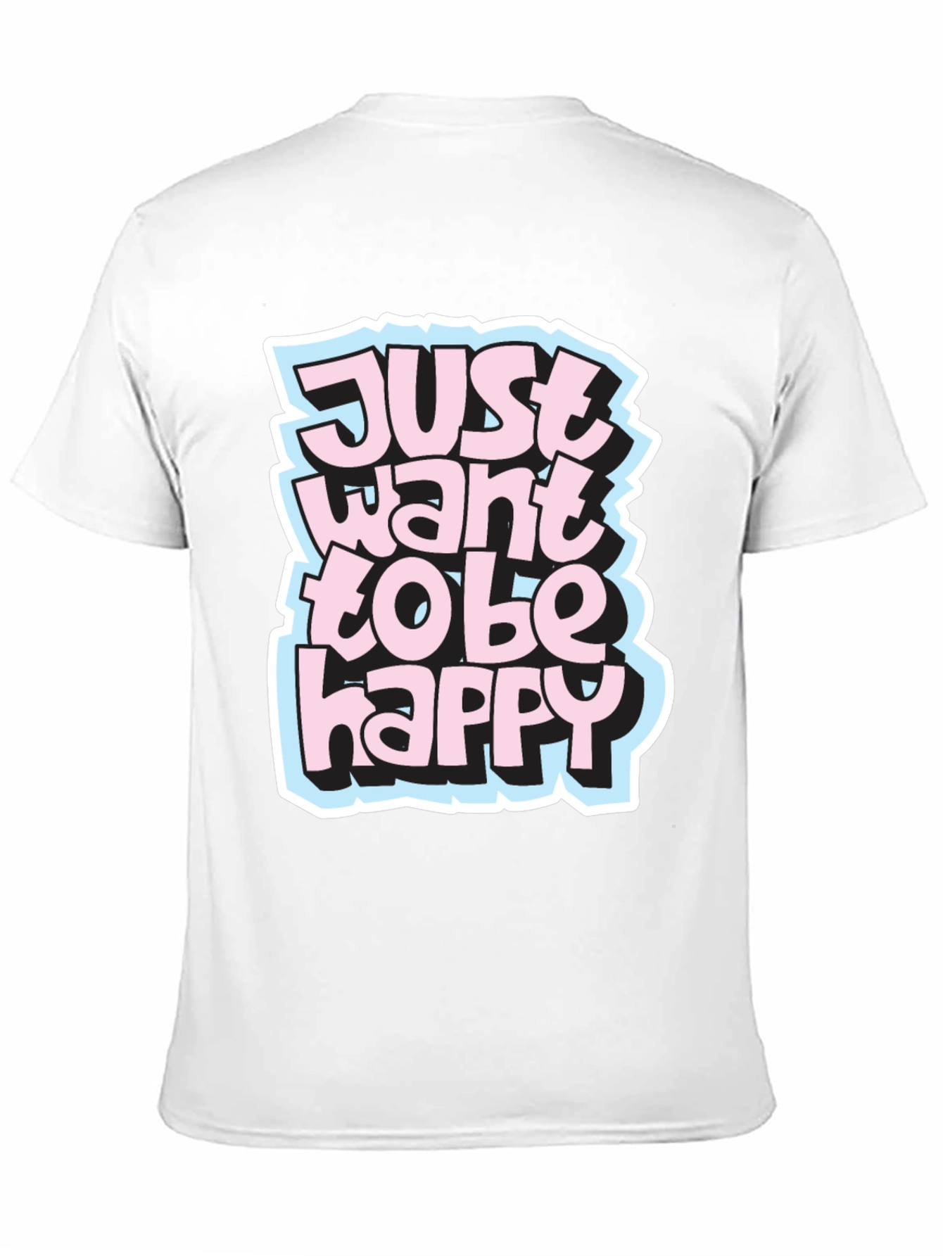 Just Want to be Happy Graphic Tee