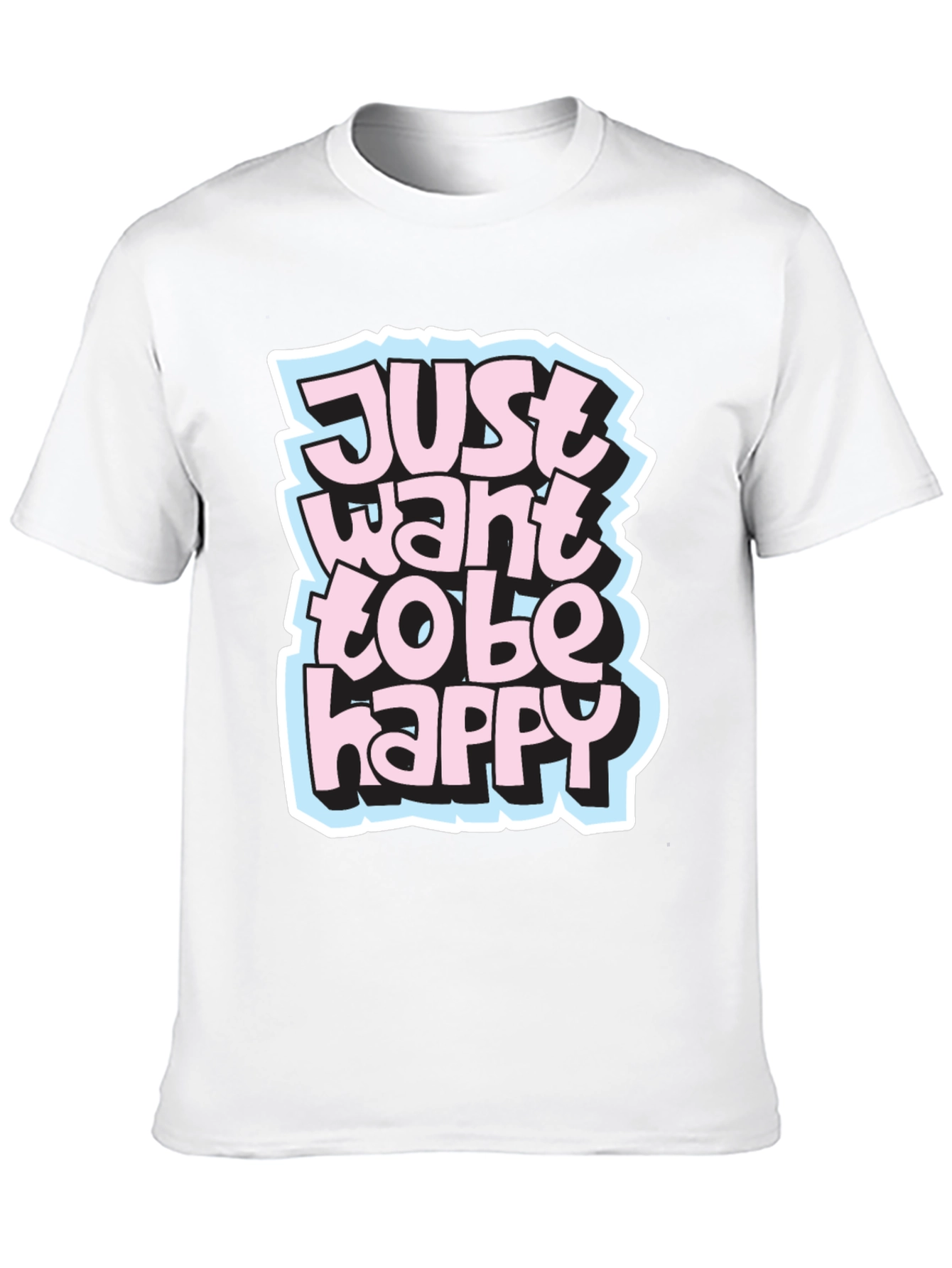 Just Want to be Happy Graphic Tee