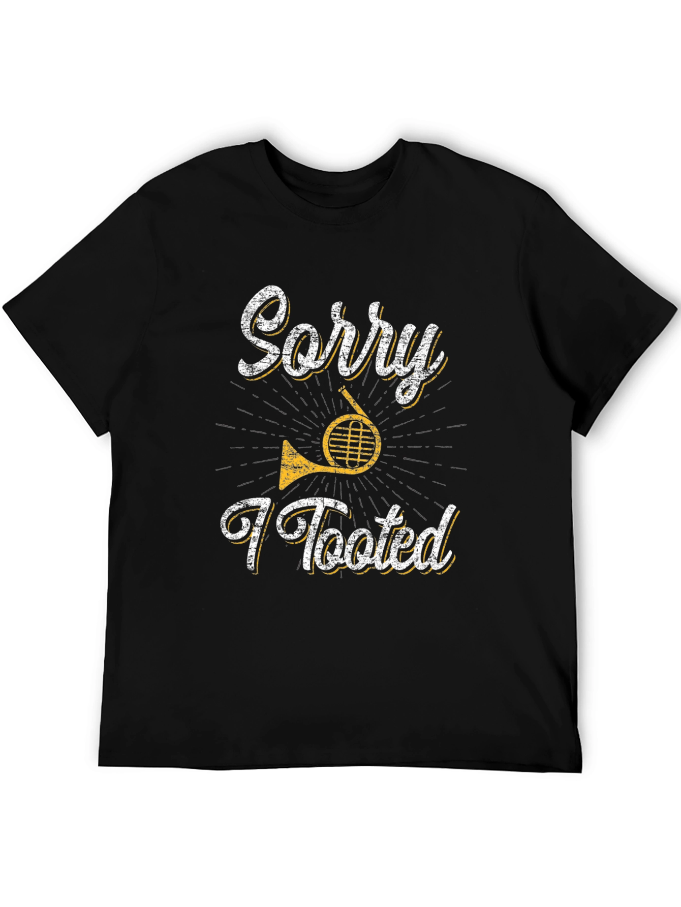 Sorry I Tooted French Horn Musician T-Shirt