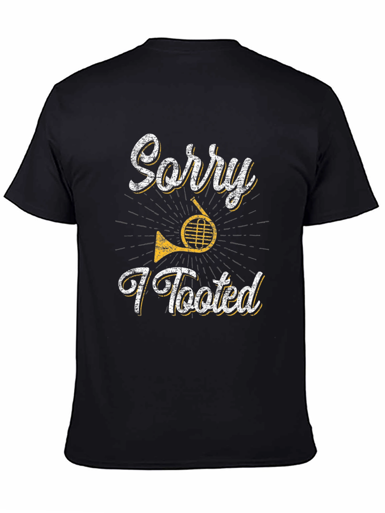 Sorry I Tooted French Horn Musician T-Shirt