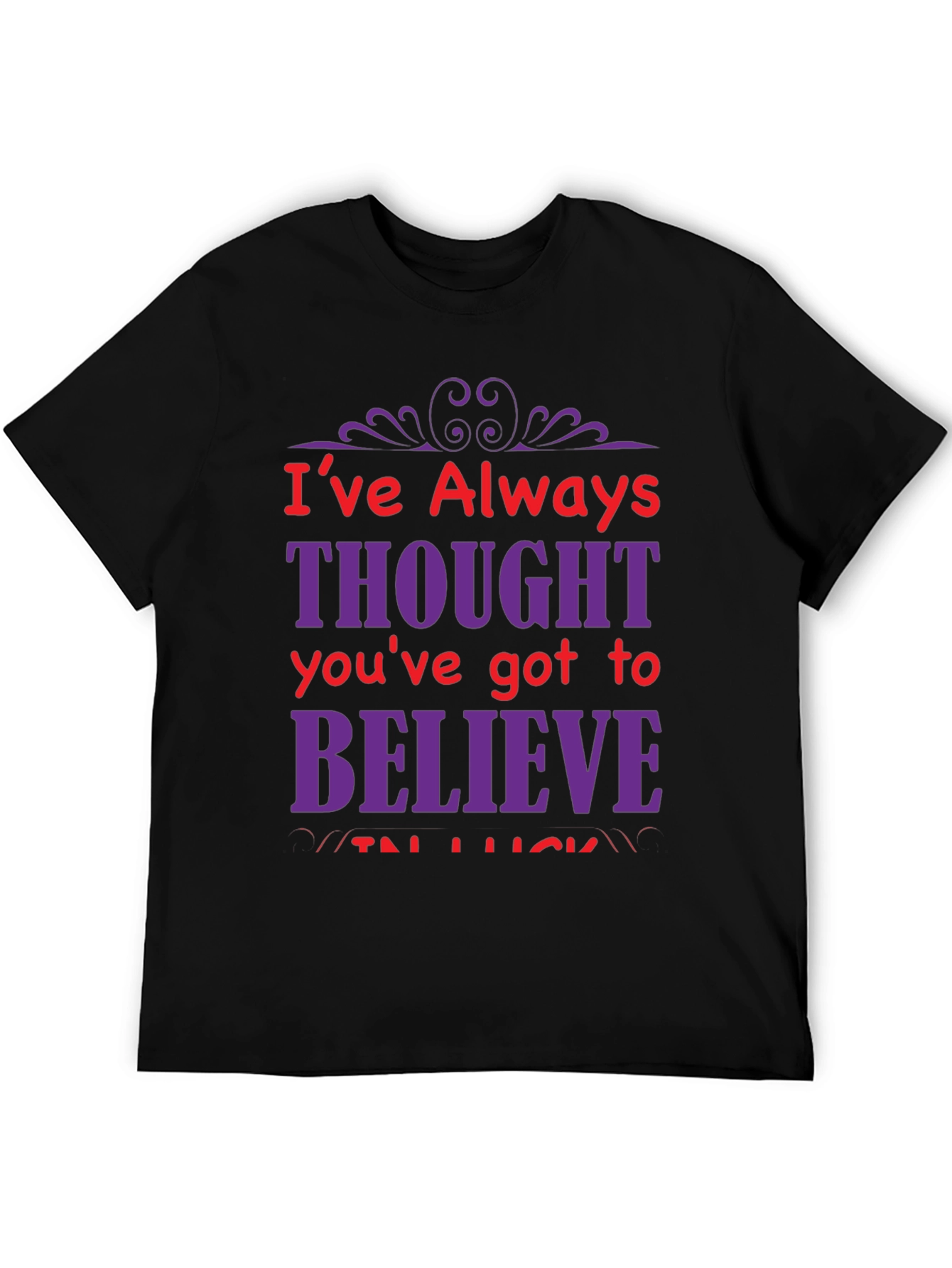 Motivational Graphic T-Shirt
