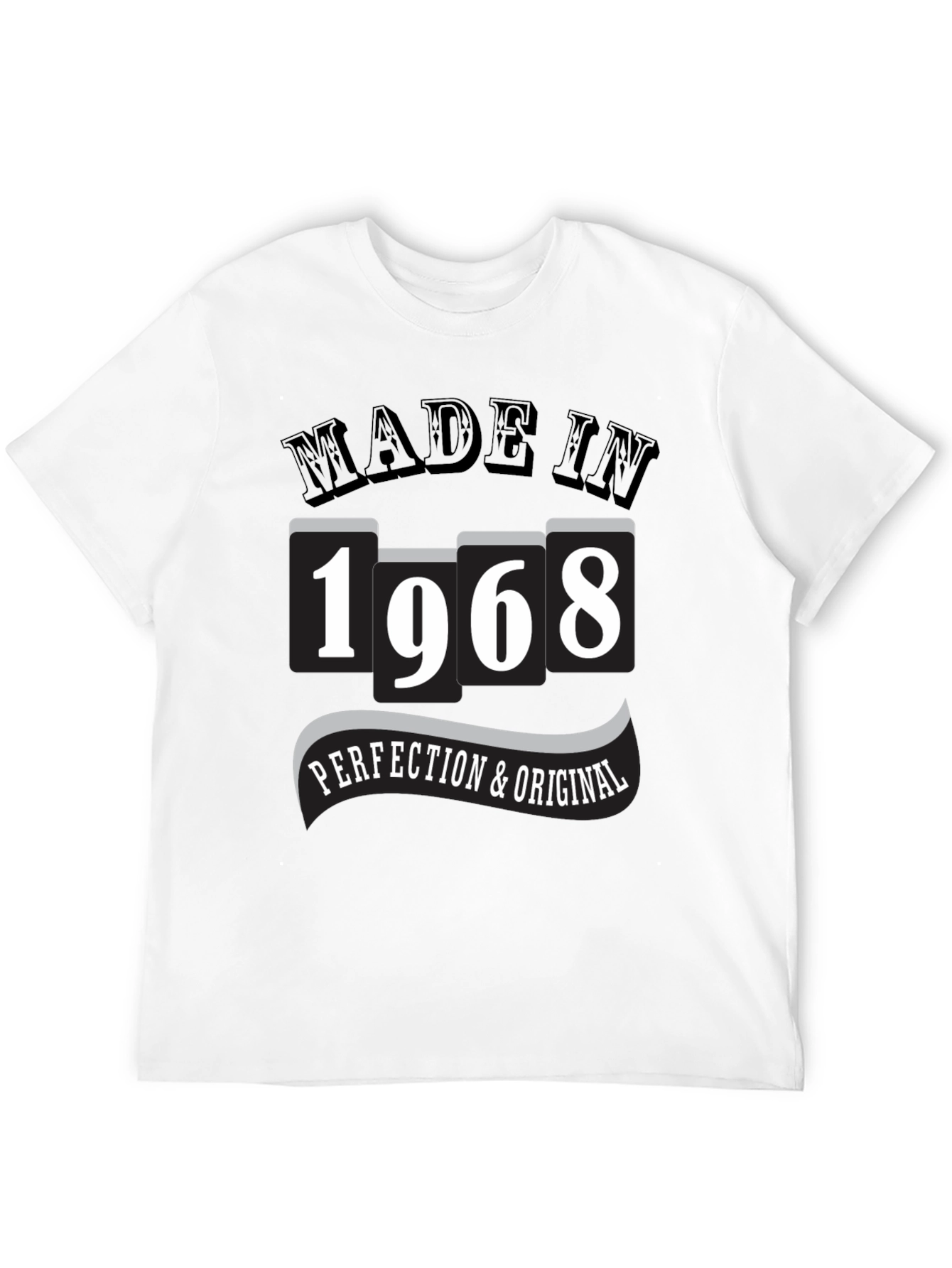 Made in 1968 T-Shirt - Perfection & Original