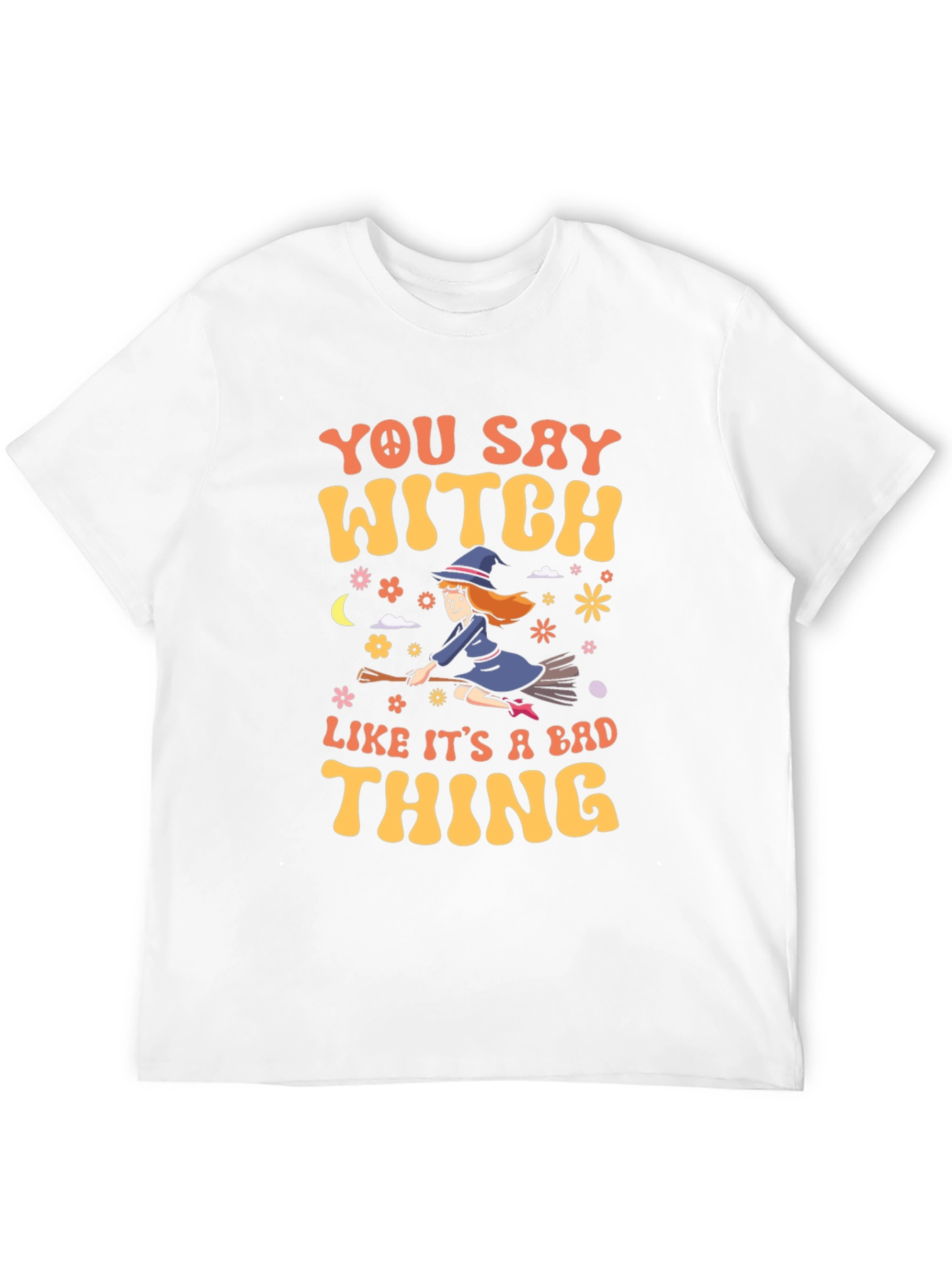 Witch Graphic T-Shirt - Bad Thing Quote Tee